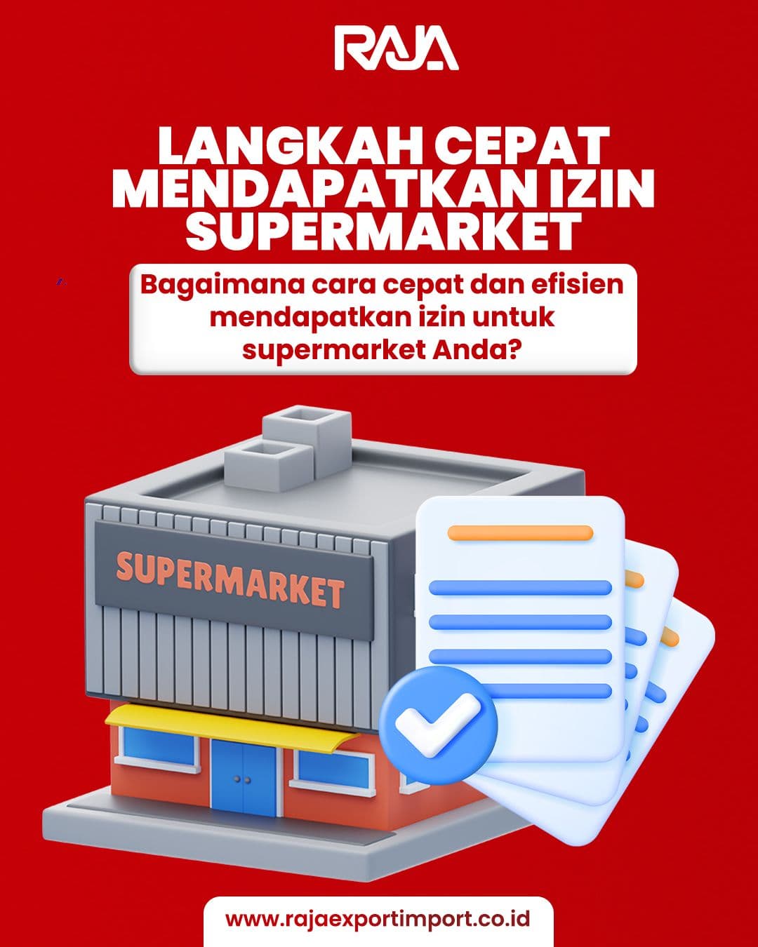Bagaimana cara cepat dan efisien mendapatkan izin untuk supermarket Anda?